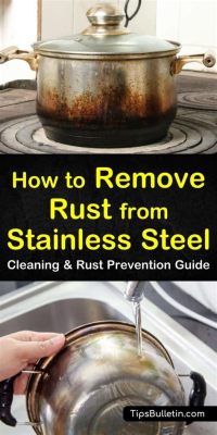 How to Get Paint Off Stainless Steel: A Comprehensive Guide and the Art of Letting Go